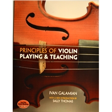 Principles of Violin Playing & Teaching - Ivan Galamian