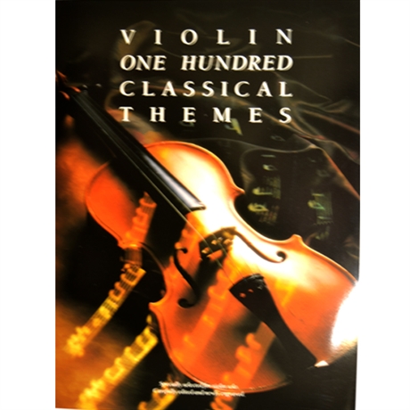 Violin One Hundred Classical Themes