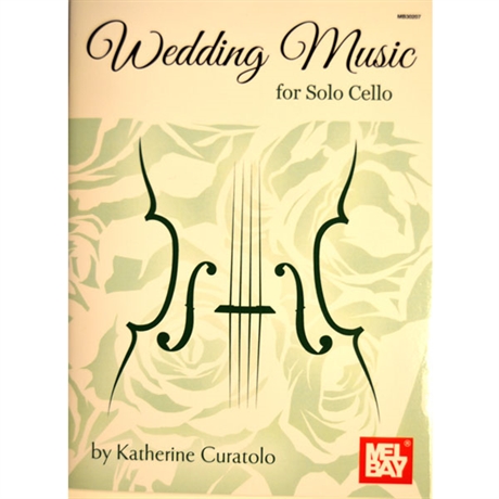 Wedding Music for Solo Cello